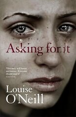 Asking For It: the haunting novel from a celebrated voice in feminist fiction цена и информация | Романы | kaup24.ee