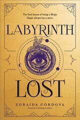 Labyrinth Lost Reprint цена и информация | Книги для подростков и молодежи | kaup24.ee