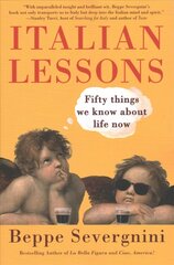 Italian Lessons: Fifty Things We Know About Life Now цена и информация | Фантастика, фэнтези | kaup24.ee