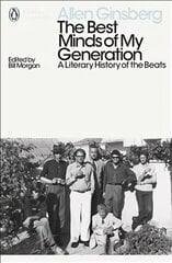 Best Minds of My Generation: A Literary History of the Beats цена и информация | Исторические книги | kaup24.ee