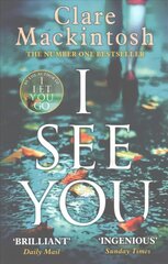 I See You: The addictive Number One Sunday Times Bestseller цена и информация | Фантастика, фэнтези | kaup24.ee