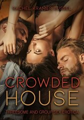 Crowded House: Threesome and Group Sex Erotica цена и информация | Фантастика, фэнтези | kaup24.ee