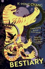 Bestiary: The blazing debut novel about queer desire and buried secrets цена и информация | Фантастика, фэнтези | kaup24.ee