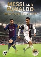 Messi and Ronaldo: Who Is The Greatest? цена и информация | Биографии, автобиогафии, мемуары | kaup24.ee