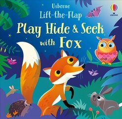 Play Hide and Seek with Fox hind ja info | Väikelaste raamatud | kaup24.ee