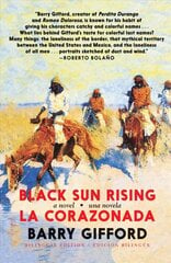 Black Sun Rising / La Corazonada: A Novel / Una Novela hind ja info | Fantaasia, müstika | kaup24.ee