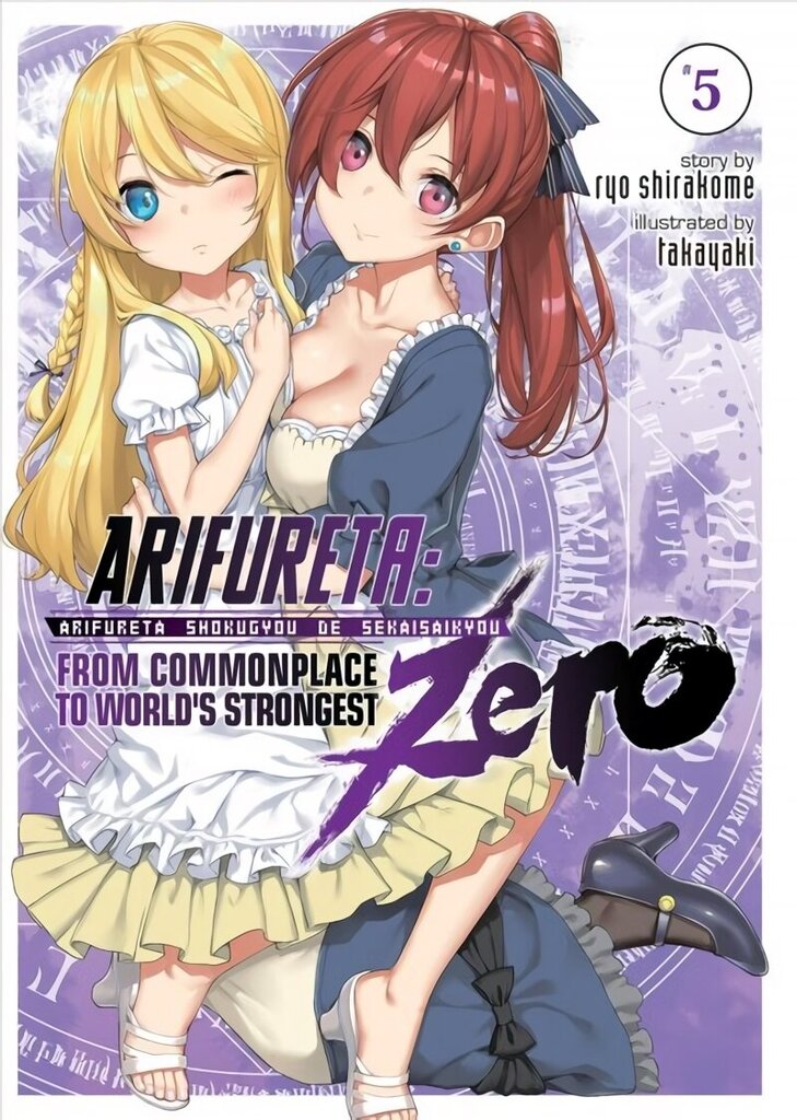 Arifureta: From Commonplace to World's Strongest ZERO (Light Novel) Vol. 5 hind ja info | Fantaasia, müstika | kaup24.ee