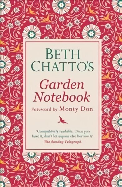 Beth Chatto's Garden Notebook: Beth Chatto's Garden Notebook hind ja info | Aiandusraamatud | kaup24.ee