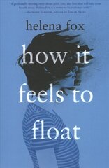 How It Feels to Float цена и информация | Книги для подростков и молодежи | kaup24.ee