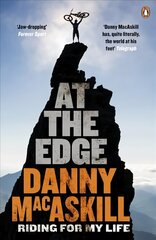 At the Edge: Riding for My Life hind ja info | Elulooraamatud, biograafiad, memuaarid | kaup24.ee