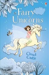 Fairy Unicorns Cloud Castle цена и информация | Книги для подростков и молодежи | kaup24.ee