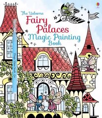 Fairy Palaces Magic Painting Book hind ja info | Väikelaste raamatud | kaup24.ee