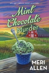 Mint Chocolate Murder: An Ice Cream Shop Mystery hind ja info | Fantaasia, müstika | kaup24.ee