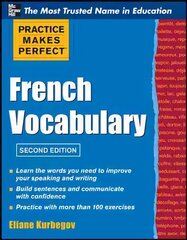 Practice Make Perfect French Vocabulary 2nd edition цена и информация | Пособия по изучению иностранных языков | kaup24.ee