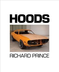 Richard Prince: Hoods: 1988-2013 цена и информация | Книги об искусстве | kaup24.ee