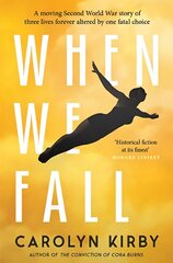 When We Fall цена и информация | Фантастика, фэнтези | kaup24.ee