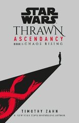 Star Wars: Thrawn Ascendancy: (Book 1: Chaos Rising) цена и информация | Фантастика, фэнтези | kaup24.ee