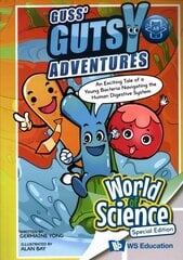 Guss' Gutsy Adventures: An Augmented Reality Tale Of A Young Bacteria Navigating The Human Digestive System hind ja info | Noortekirjandus | kaup24.ee