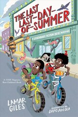 Last Last-Day-of-Summer: A Legendary Alston Boys Adventure цена и информация | Книги для подростков и молодежи | kaup24.ee