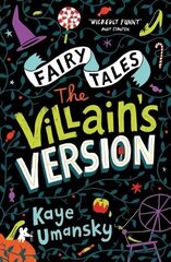 Fairy Tales: The Villain's Version Combined volume цена и информация | Книги для подростков и молодежи | kaup24.ee