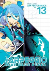 Arpeggio of Blue Steel Vol. 13 цена и информация | Комиксы | kaup24.ee