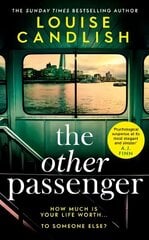 Other Passenger: One stranger stands between you and the perfect crime...The most addictive novel you'll read this year hind ja info | Fantaasia, müstika | kaup24.ee