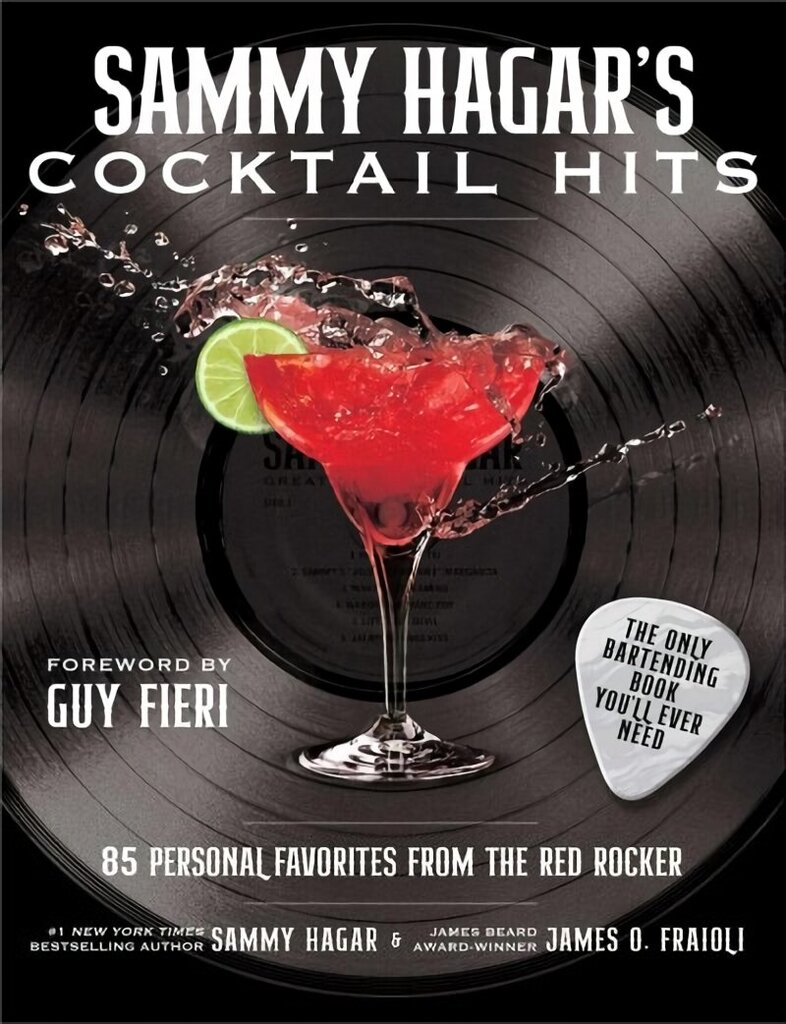 Sammy Hagar's Cocktail Hits: 85 Personal Favorites from the Red Rocker hind ja info | Retseptiraamatud  | kaup24.ee