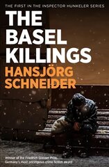 Basel Killings: Police Inspector Peter Hunkeler Investigates hind ja info | Detektiivilood | kaup24.ee