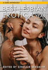 Best Lesbian Erotica Of The Year, Volume 6 цена и информация | Романы | kaup24.ee