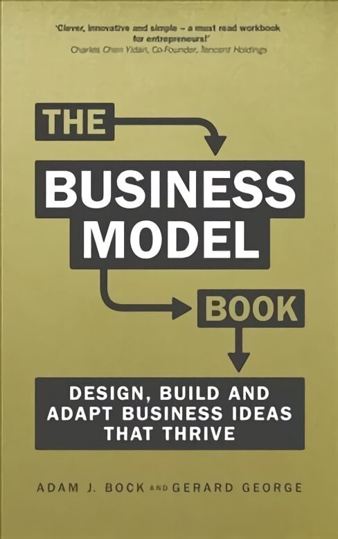 Business Model Book, The: Design, build and adapt business ideas that drive business growth цена и информация | Majandusalased raamatud | kaup24.ee