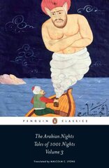 Arabian Nights: Tales of 1,001 Nights: Volume 3 3rd edition, Volume 3, The Arabian Nights: Tales of 1,001 Nights Tales of 1,001 Nights hind ja info | Fantaasia, müstika | kaup24.ee