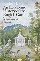 Economic History of the English Garden hind ja info | Ajalooraamatud | kaup24.ee