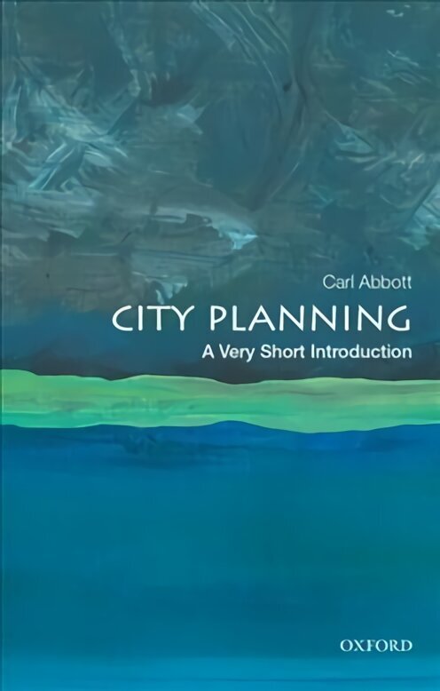 City Planning: A Very Short Introduction hind ja info | Kunstiraamatud | kaup24.ee