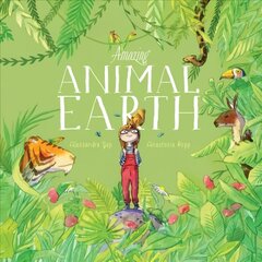 Amazing Animal Earth цена и информация | Книги для малышей | kaup24.ee