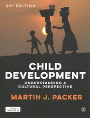 Child Development: Understanding A Cultural Perspective 2nd Revised edition hind ja info | Ühiskonnateemalised raamatud | kaup24.ee