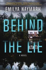 Behind The Lie: A Novel hind ja info | Romaanid | kaup24.ee