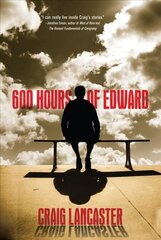 600 Hours of Edward hind ja info | Romaanid | kaup24.ee