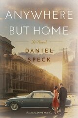 Anywhere But Home: A novel цена и информация | Романы | kaup24.ee