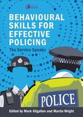 Behavioural Skills for Effective Policing: The Service Speaks hind ja info | Majandusalased raamatud | kaup24.ee