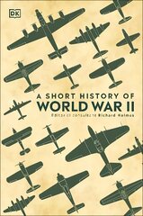 A Short History of World War II hind ja info | Ajalooraamatud | kaup24.ee