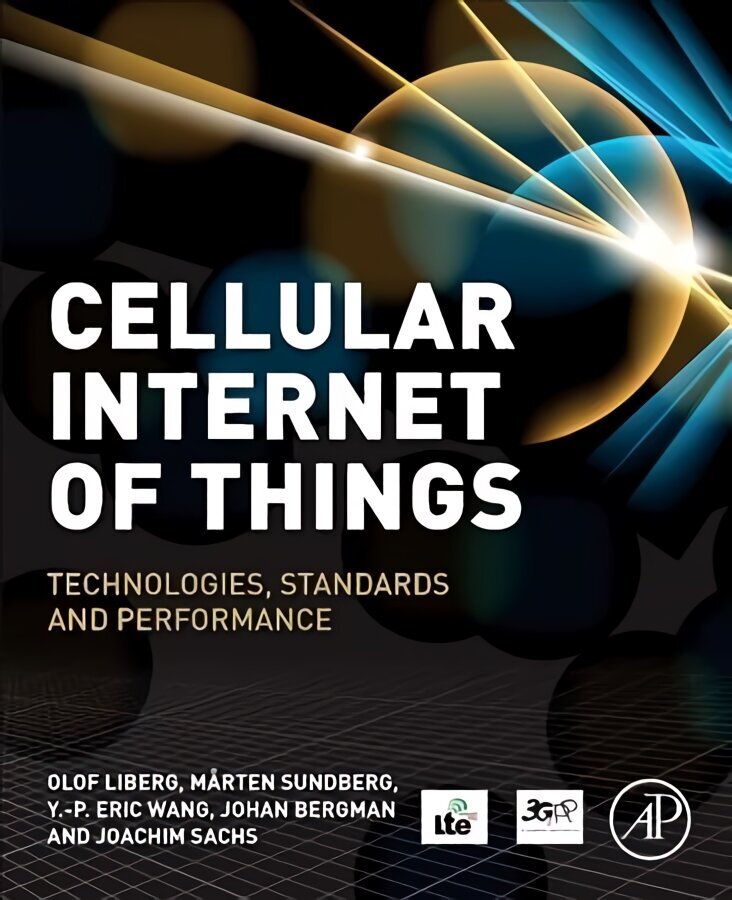 Cellular Internet of Things: Technologies, Standards, and Performance hind ja info | Laste õpikud | kaup24.ee