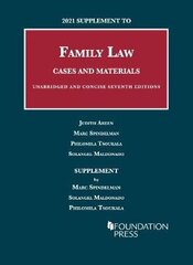 2021 Supplement to Family Law, Cases and Materials, Unabridged and Concise 7th Revised edition hind ja info | Ühiskonnateemalised raamatud | kaup24.ee
