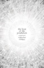 Beat of the Pendulum: A Found Novel hind ja info | Romaanid | kaup24.ee