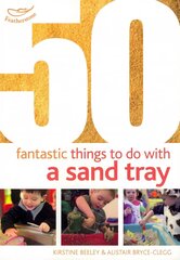 50 Fantastic things to do with a sand tray hind ja info | Entsüklopeediad, teatmeteosed | kaup24.ee