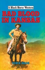 Bad Blood in Kansas цена и информация | Детективы | kaup24.ee