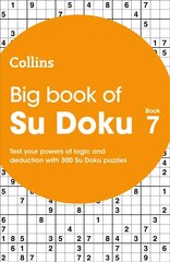 Big Book of Su Doku 7: 300 Su Doku Puzzles цена и информация | Развивающие книги | kaup24.ee