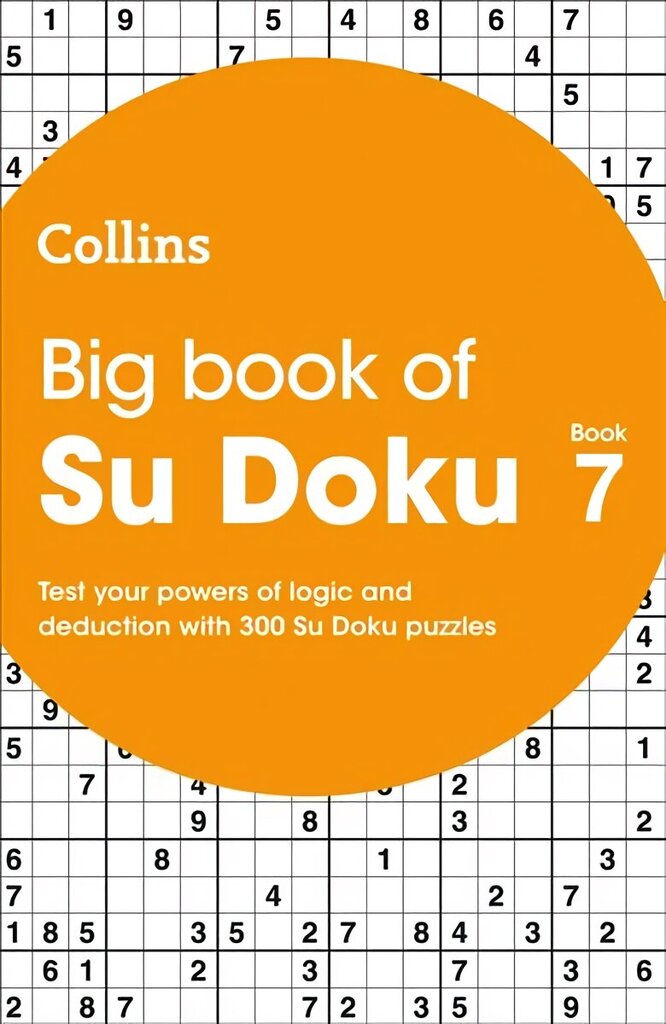 Big Book of Su Doku 7: 300 Su Doku Puzzles hind ja info | Laste õpikud | kaup24.ee