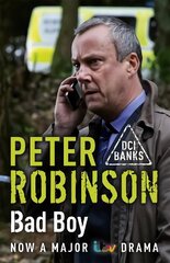 Bad Boy: DCI Banks 19 hind ja info | Detektiivilood | kaup24.ee