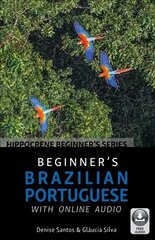 Beginner's Brazilian Portuguese with Online Audio цена и информация | Пособия по изучению иностранных языков | kaup24.ee