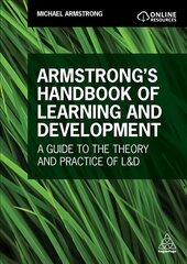 Armstrong's Handbook of Learning and Development: A Guide to the Theory and Practice of L&D цена и информация | Книги по экономике | kaup24.ee